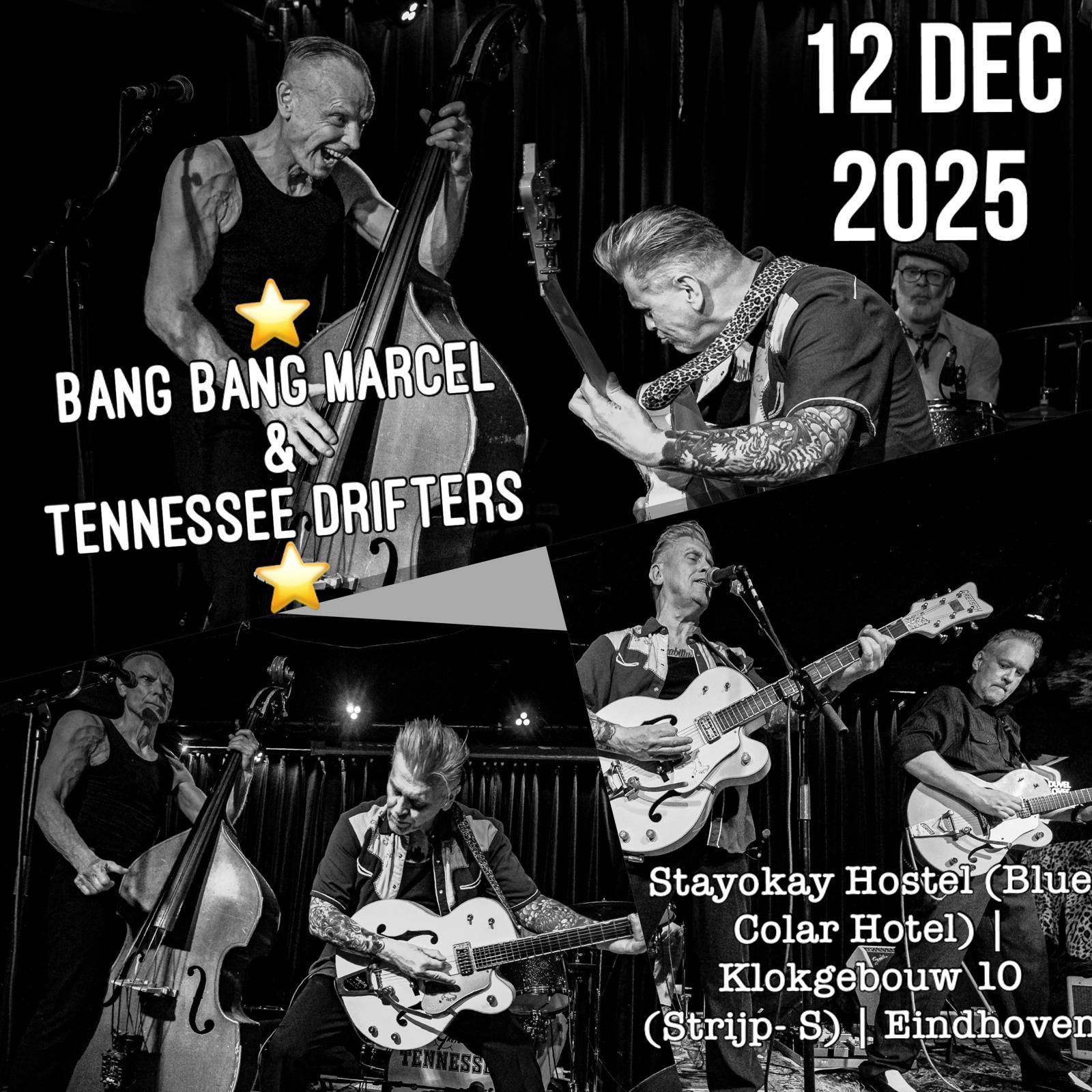 Bang Bang Marcel & The Tennessee Drifters: A Rockabilly Night